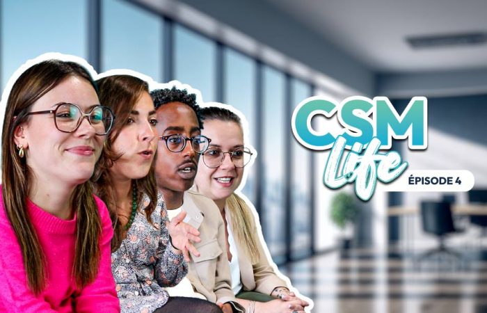 photo de notre 4 CSM, avec le titre CSM life épisode 4